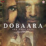 Dobaara - Asees Kaur Song Download